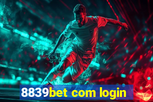 8839bet com login